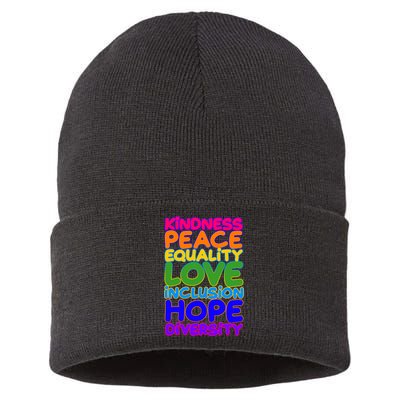 Kindness Peace Equality Love Inclusion Hope Diversity Rainbow Sustainable Knit Beanie