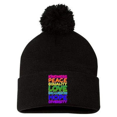 Kindness Peace Equality Love Inclusion Hope Diversity Rainbow Pom Pom 12in Knit Beanie