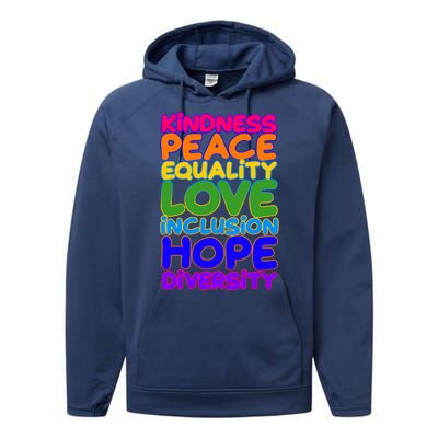 Kindness Peace Equality Love Inclusion Hope Diversity Rainbow Performance Fleece Hoodie