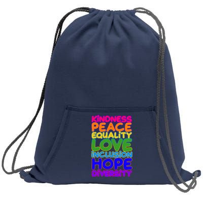 Kindness Peace Equality Love Inclusion Hope Diversity Rainbow Sweatshirt Cinch Pack Bag