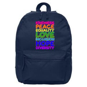 Kindness Peace Equality Love Inclusion Hope Diversity Rainbow 16 in Basic Backpack