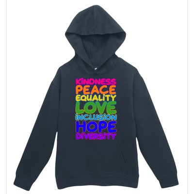 Kindness Peace Equality Love Inclusion Hope Diversity Rainbow Urban Pullover Hoodie