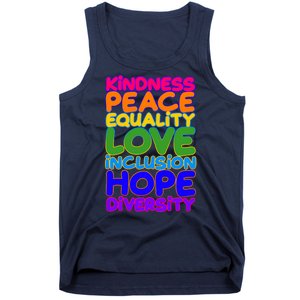 Kindness Peace Equality Love Inclusion Hope Diversity Rainbow Tank Top