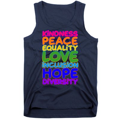 Kindness Peace Equality Love Inclusion Hope Diversity Rainbow Tank Top