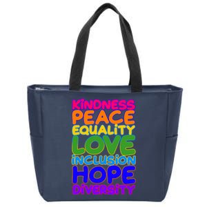 Kindness Peace Equality Love Inclusion Hope Diversity Rainbow Zip Tote Bag