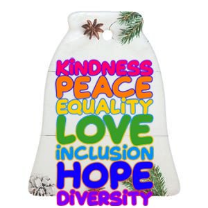 Kindness Peace Equality Love Inclusion Hope Diversity Rainbow Ceramic Bell Ornament