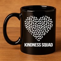 Kindness Squad Anti-Bullying Day 11oz C Handle Ceramic Mug