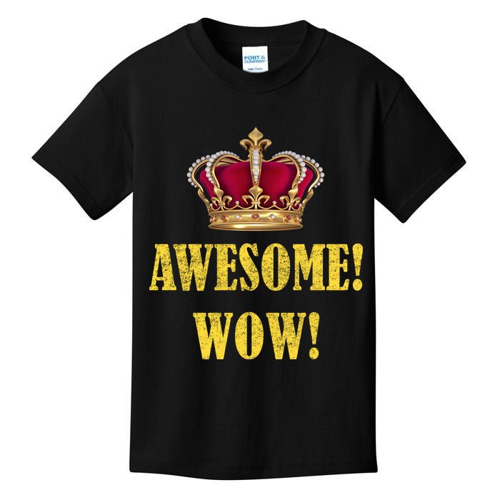King George Awesome Wow Found Father Hamilton Kids T-Shirt