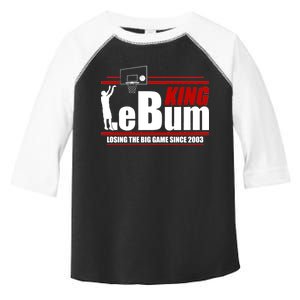 King LeBum Losing The Big Game Since 2003 Toddler Fine Jersey T-Shirt