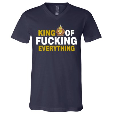 King Of Fucking Everything V-Neck T-Shirt