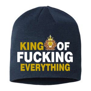 King Of Fucking Everything Sustainable Beanie