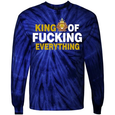 King Of Fucking Everything Tie-Dye Long Sleeve Shirt