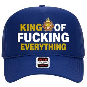 King Of Fucking Everything High Crown Mesh Back Trucker Hat