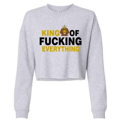 King Of Fucking Everything Cropped Pullover Crew