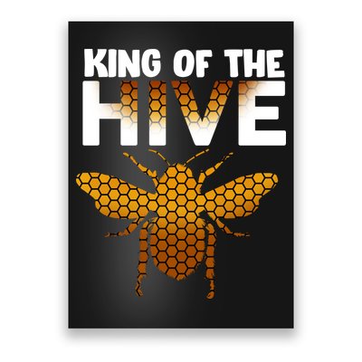 King Of The Hive Poster
