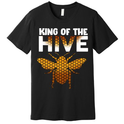 King Of The Hive Premium T-Shirt