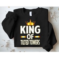 King Of Tilted Towers Sweatshirt