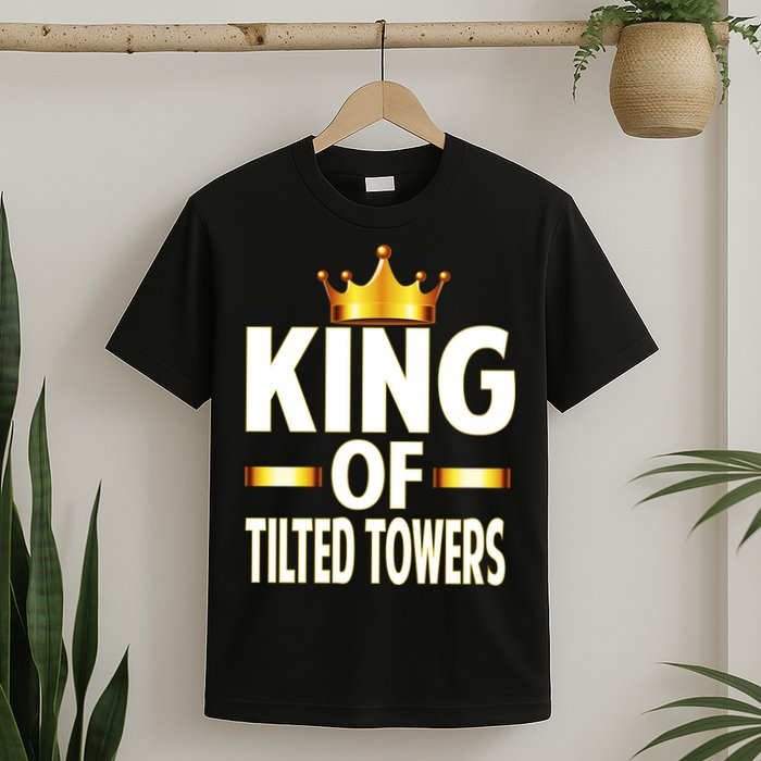 King Of Tilted Towers T-Shirt