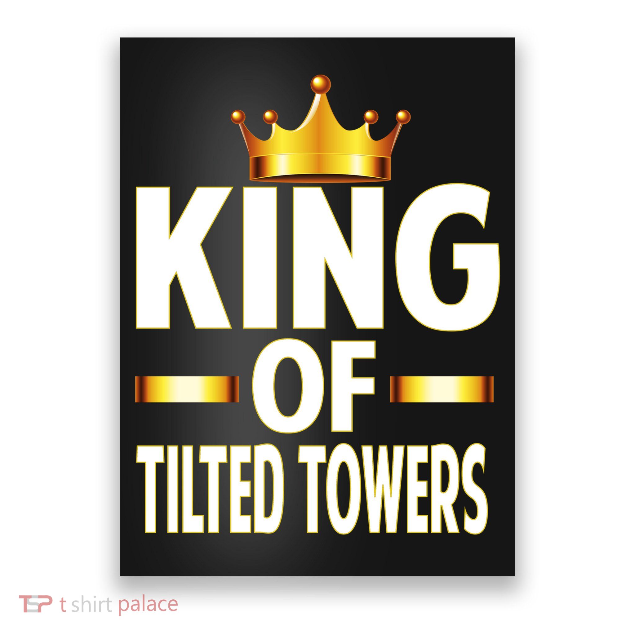 King Of Tilted Towers Poster