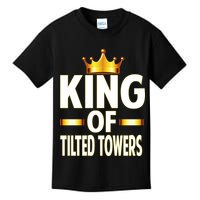 King Of Tilted Towers Kids T-Shirt