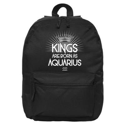 Kings Are Born As Aquarius 16 in Basic Backpack