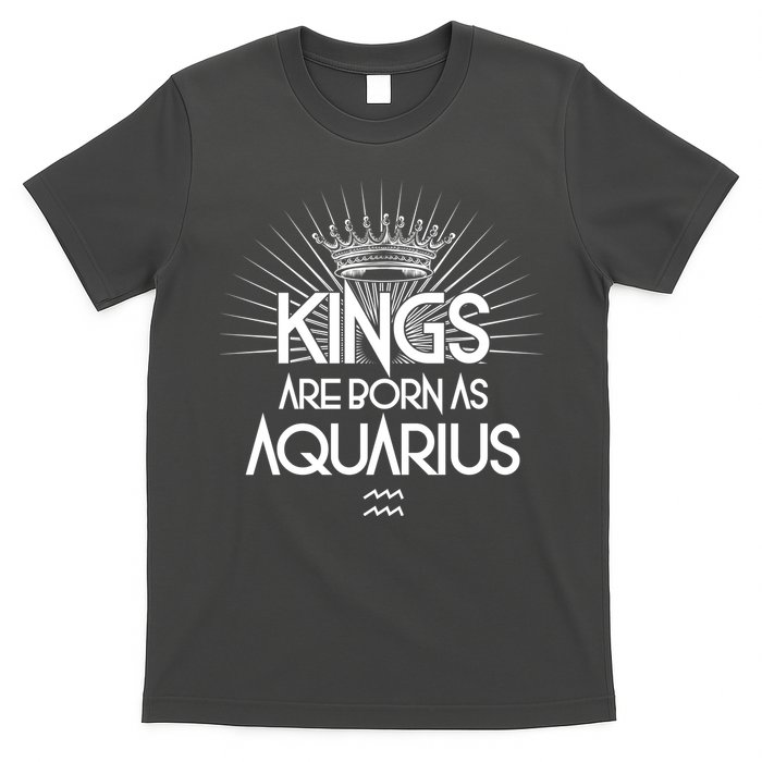 Kings Are Born As Aquarius T-Shirt