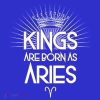 Kings Are Born As Aries Button