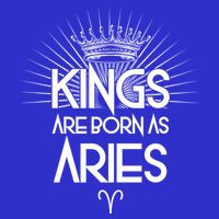 Kings Are Born As Aries Magnet