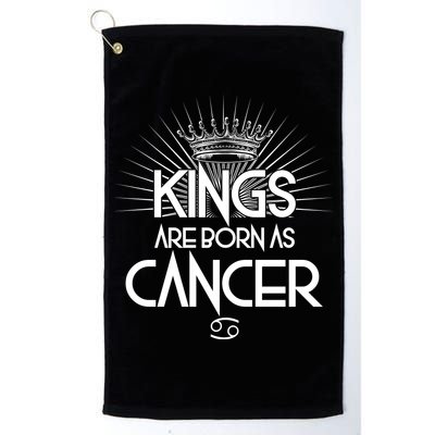 Kings Are Born As Cancer Golf Towel