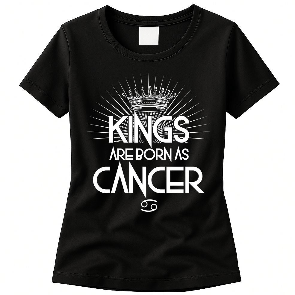 Kings Are Born As Cancer Womens T-Shirt