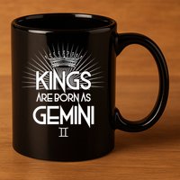 Kings Are Born As Gemini 11oz C Handle Ceramic Mug