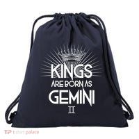Kings Are Born As Gemini Drawstring Bag