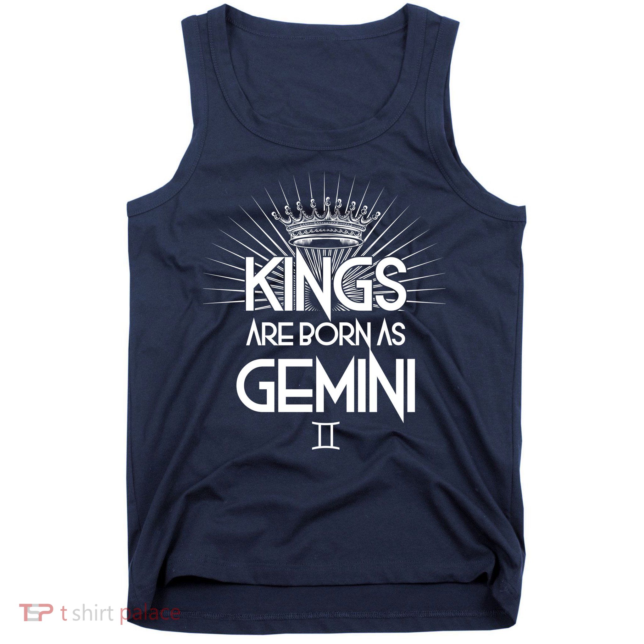 Kings Are Born As Gemini Tank Top