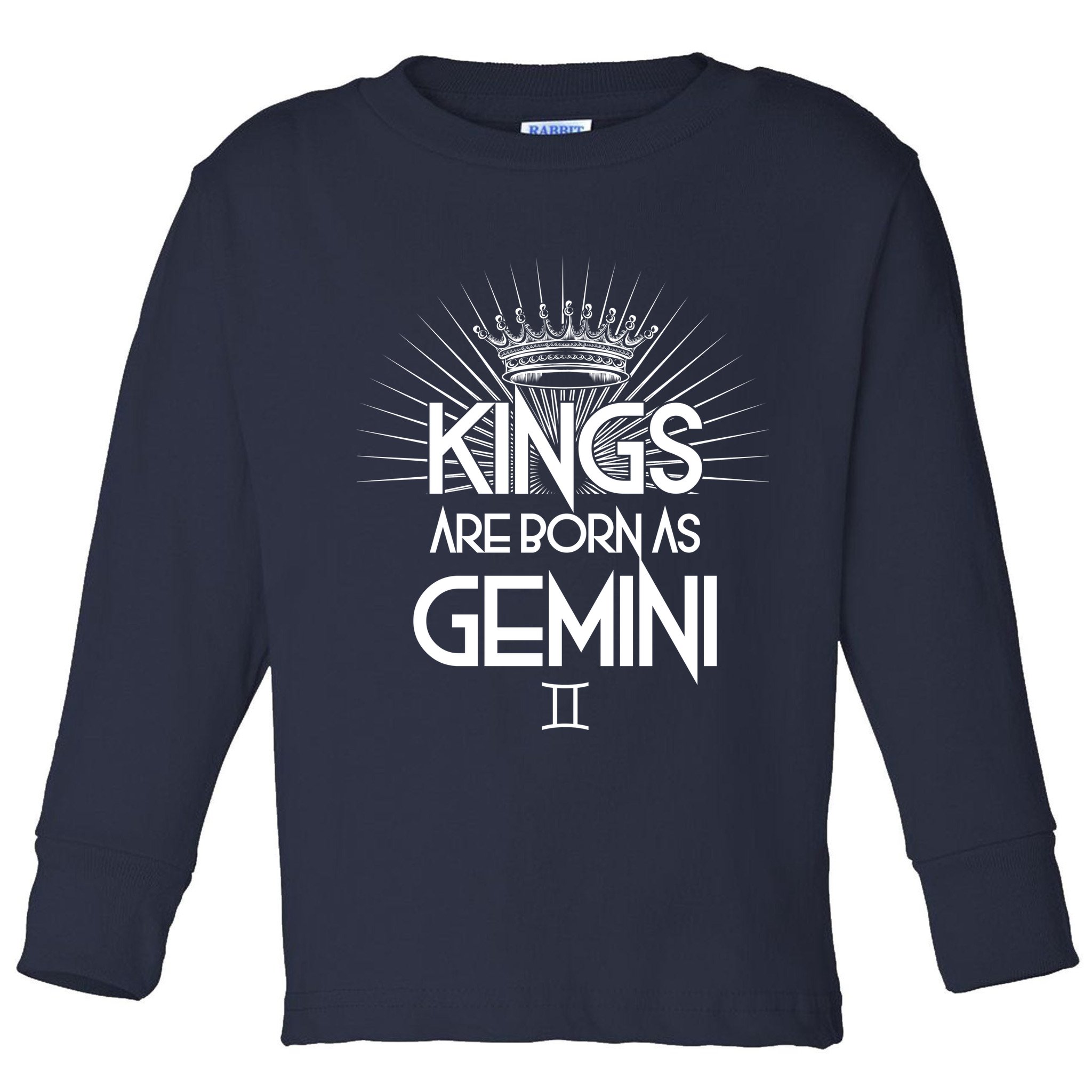 Kings Are Born As Gemini Toddler Long Sleeve Shirt