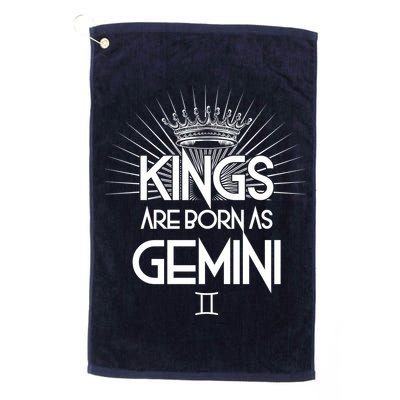 Kings Are Born As Gemini Golf Towel