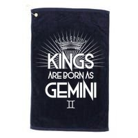 Kings Are Born As Gemini Golf Towel