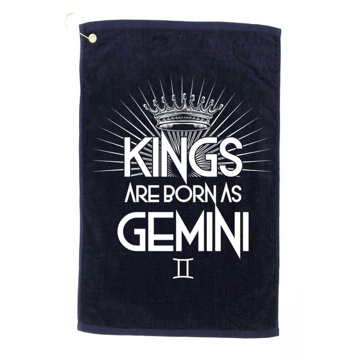 Kings Are Born As Gemini Golf Towel