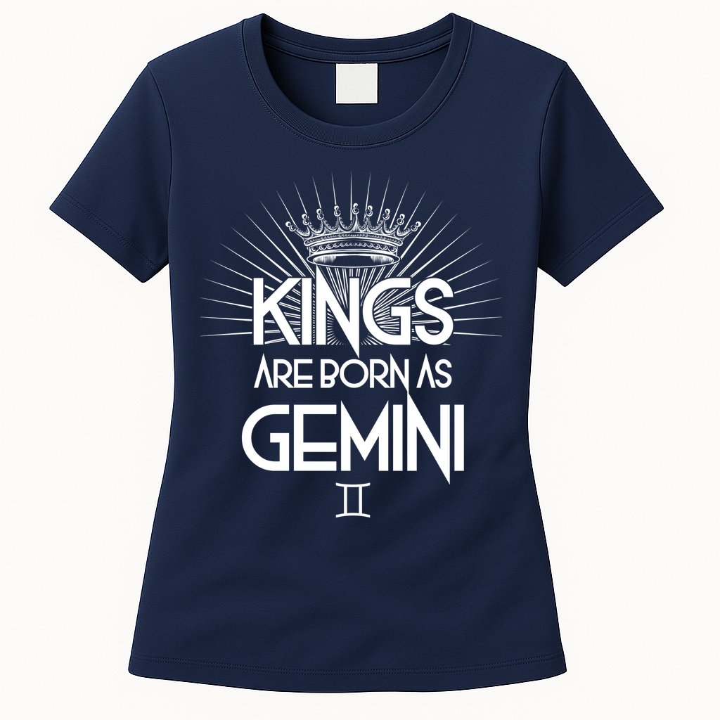 Kings Are Born As Gemini Womens T-Shirt