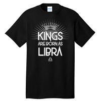 Kings Are Born As Libra Tall T-Shirt