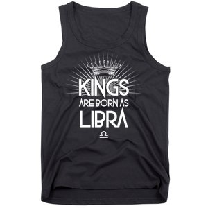 Kings Are Born As Libra Tank Top