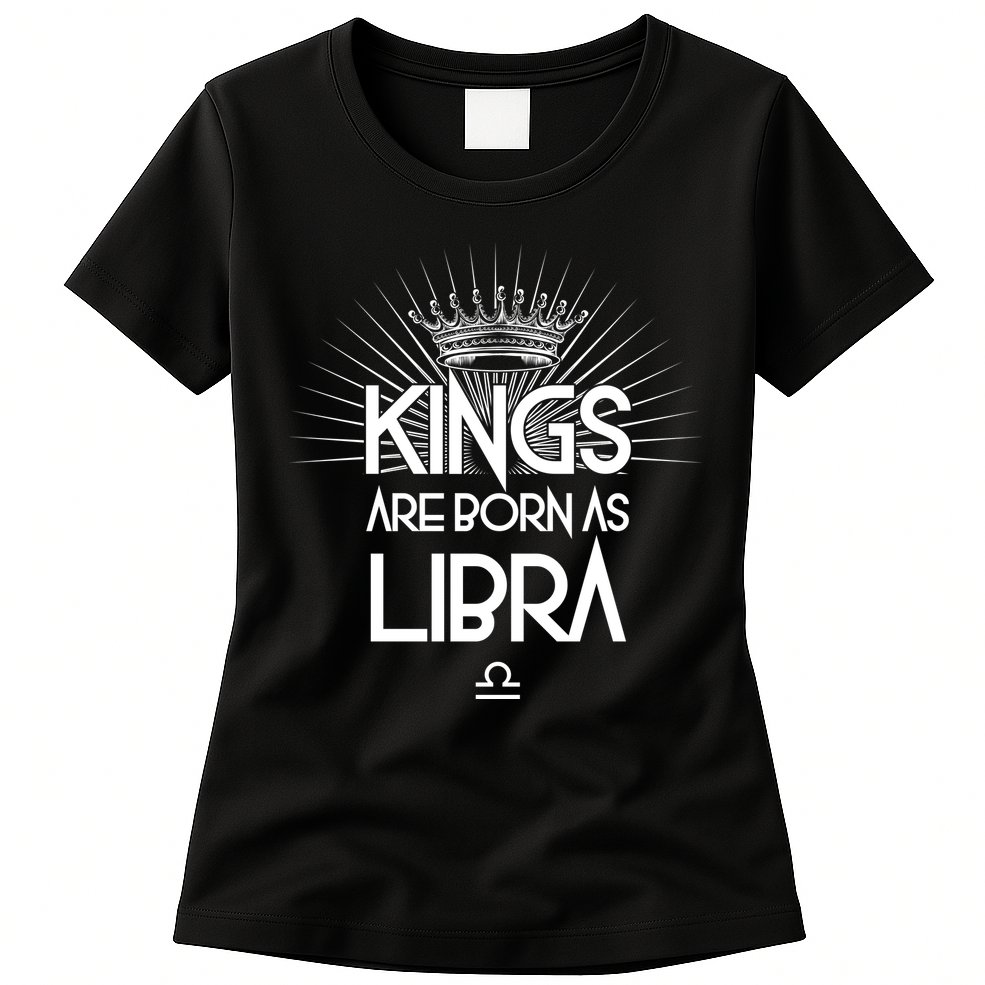 Kings Are Born As Libra Womens T-Shirt
