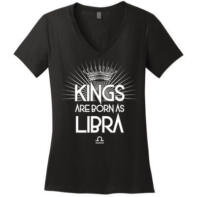 Kings Are Born As Libra Women's V-Neck T-Shirt