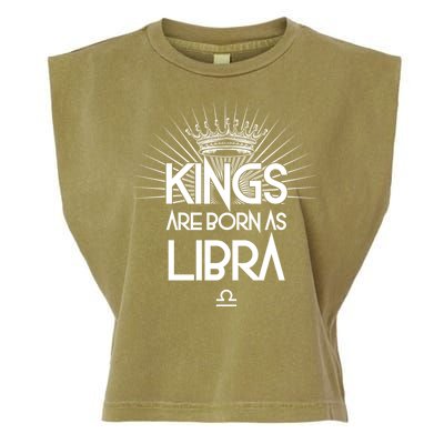 Kings Are Born As Libra Garment-Dyed Women's Muscle Tee