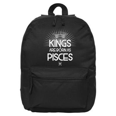 Kings Are Born As Pisces 16 in Basic Backpack