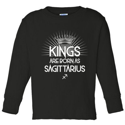 Kings Are Born As Sagittarius Toddler Long Sleeve Shirt