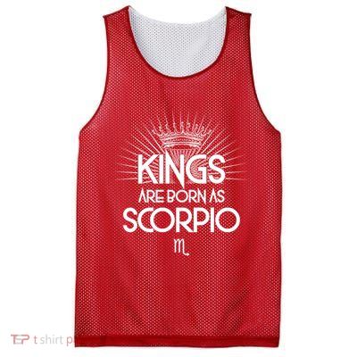 Kings Are Born As Scorpio Mesh Reversible Basketball Jersey Tank