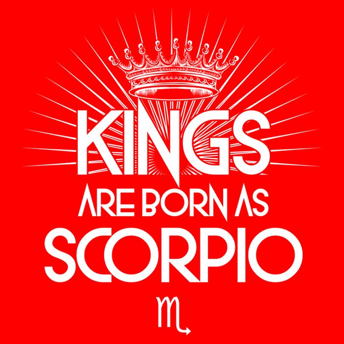 Kings Are Born As Scorpio Poster