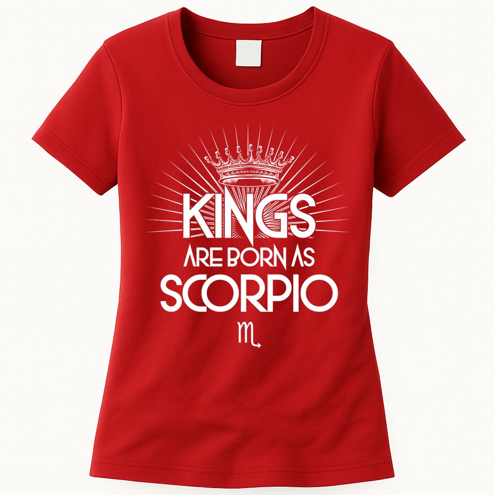 Kings Are Born As Scorpio Womens T-Shirt