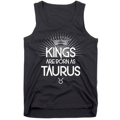Kings Are Born As Taurus Tank Top