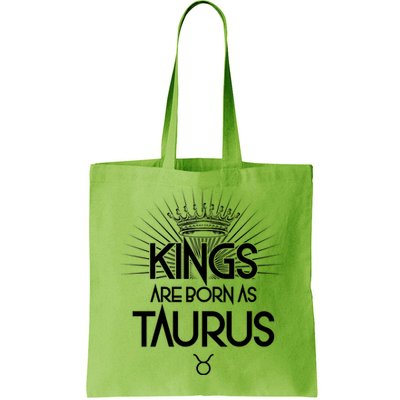 Kings Are Born As Taurus Bag
